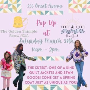 The Golden Thimble Pop Up at Tide & True March 28th